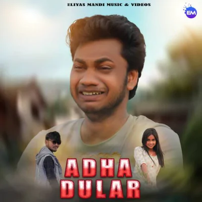 Download Adha Dular Sunil Murmu mp3 song, Adha Dular full album download