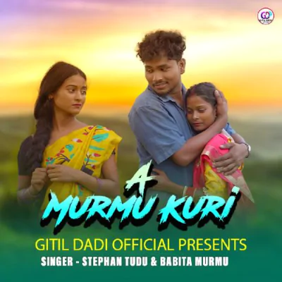 Download A Murmu Kuri ( Santhali Song )  Stephan Tudu, Babita Murmu mp3 song, A Murmu Kuri ( Santhali Song )  full album download