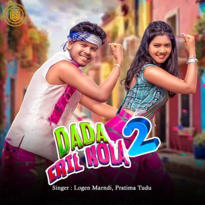Download Dada Eril Kola 2 Logen Marndi, Pratima Tudu mp3 song, Dada Eril Kola 2 full album download