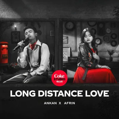 Download Long Distance Love | Coke Studio Bangla Ankan Kumar, modernotaku, Shuvendu Das Shuvo mp3 song, Long Distance Love | Coke Studio Bangla full album download