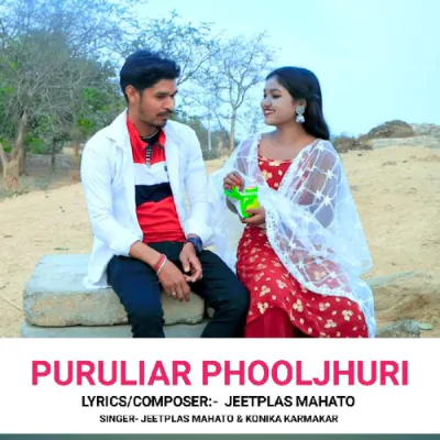 Download Puruliar Phooljhuri Jeetplas Mahato, Konika Karmakar mp3 song, Puruliar Phooljhuri full album download