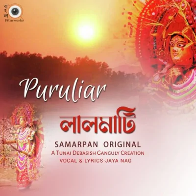 Download Puruliar Laalmati Jaya Nag, Tunai Debasish Ganguly mp3 song, Puruliar Laalmati full album download