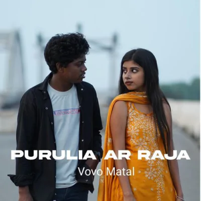 Download Purulia Ar Raja Vovo Matal mp3 song, Purulia Ar Raja full album download