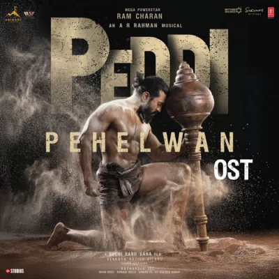 Download Peddi Pehelwan (Ost) A.R. Rahman mp3 song, Peddi Pehelwan (Ost) full album download