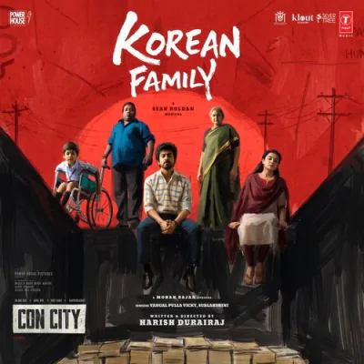 Download Korean Family Sean Roldan, Mohan Rajan, Vangal Pulla Vicky, Sublahshini mp3 song, Korean Family full album download