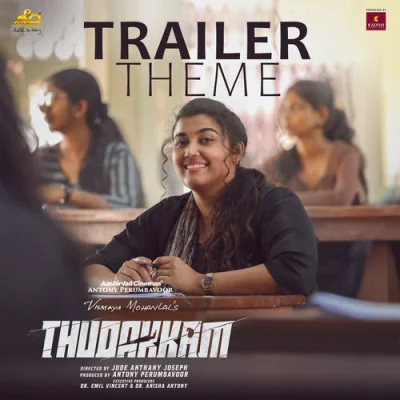 Download Thudakkam Trailer Theme Jakes Bejoy mp3 song, Thudakkam Trailer Theme full album download