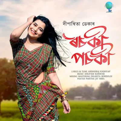 Rosoki Posoki - Dipanwita Deka Mp3 Songs Download