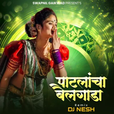 Patlancha Bailgada (Remix) - DJ NESH Mp3 Songs Download