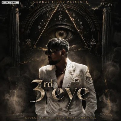 3rd Eye (feat. Rinku Chautala) - George Sidhu, 666 Mp3 Songs Download