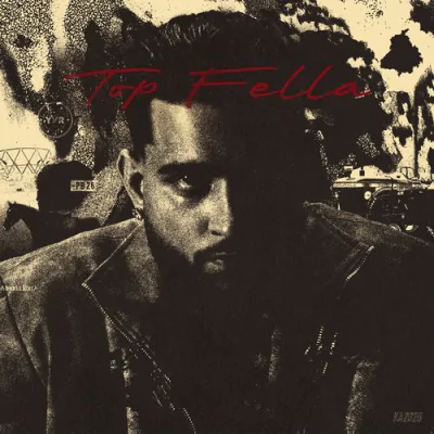 Top Fella - Karan Aujla - Punjabi Mp3 Songs Download