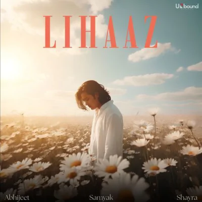 Lihaaz - Abhijeet Srivastava Mp3 Songs Download
