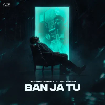 Ban Ja Tu - Charan Preet - Hindi Mp3 Songs Download