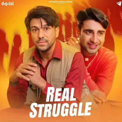 Real Struggle - Punjabi Mp3 Songs Download