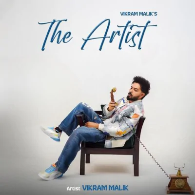 The Artist - Vikram Malik - Haryanvi Mp3 Songs Download