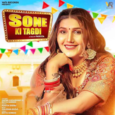 Sone Ki Tagdi (feat. Sapna Choudhary) - Haryanvi Mp3 Songs Download