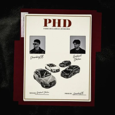 PHD - Gurshant Dhillon - Punjabi Mp3 Songs Download