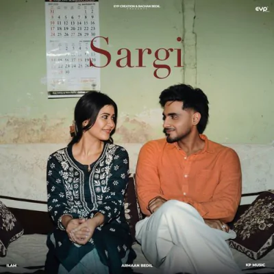 Sargi - Armaan Bedil - Punjabi Mp3 Songs Download
