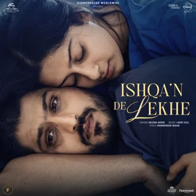 Ishqa'n De Lekhe (From "Ishqa'n De Lekhe") - Punjabi Mp3 Songs Download