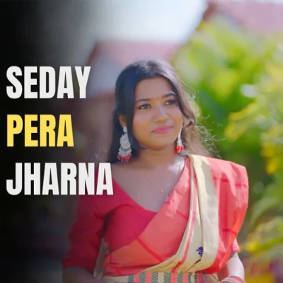 Seday Pera Jharna - Santali Mp3 Songs Download