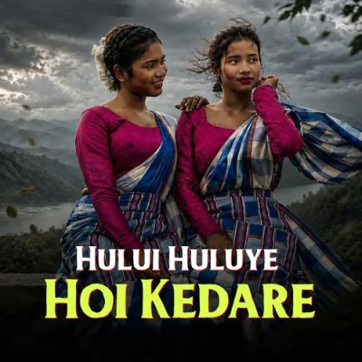 Hului Huluye Hoi Kedare - Santali Mp3 Songs Download