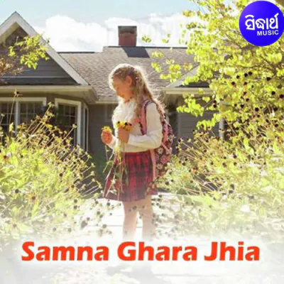 Samna Ghara Jhia Mp3 Songs Download