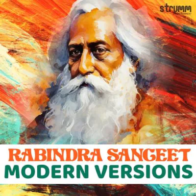 Rabindra Sangeet - Modern Versions Mp3 Songs Download